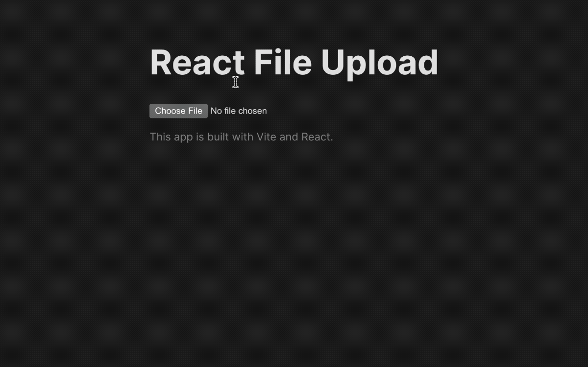 Single file upload in React with status indicator